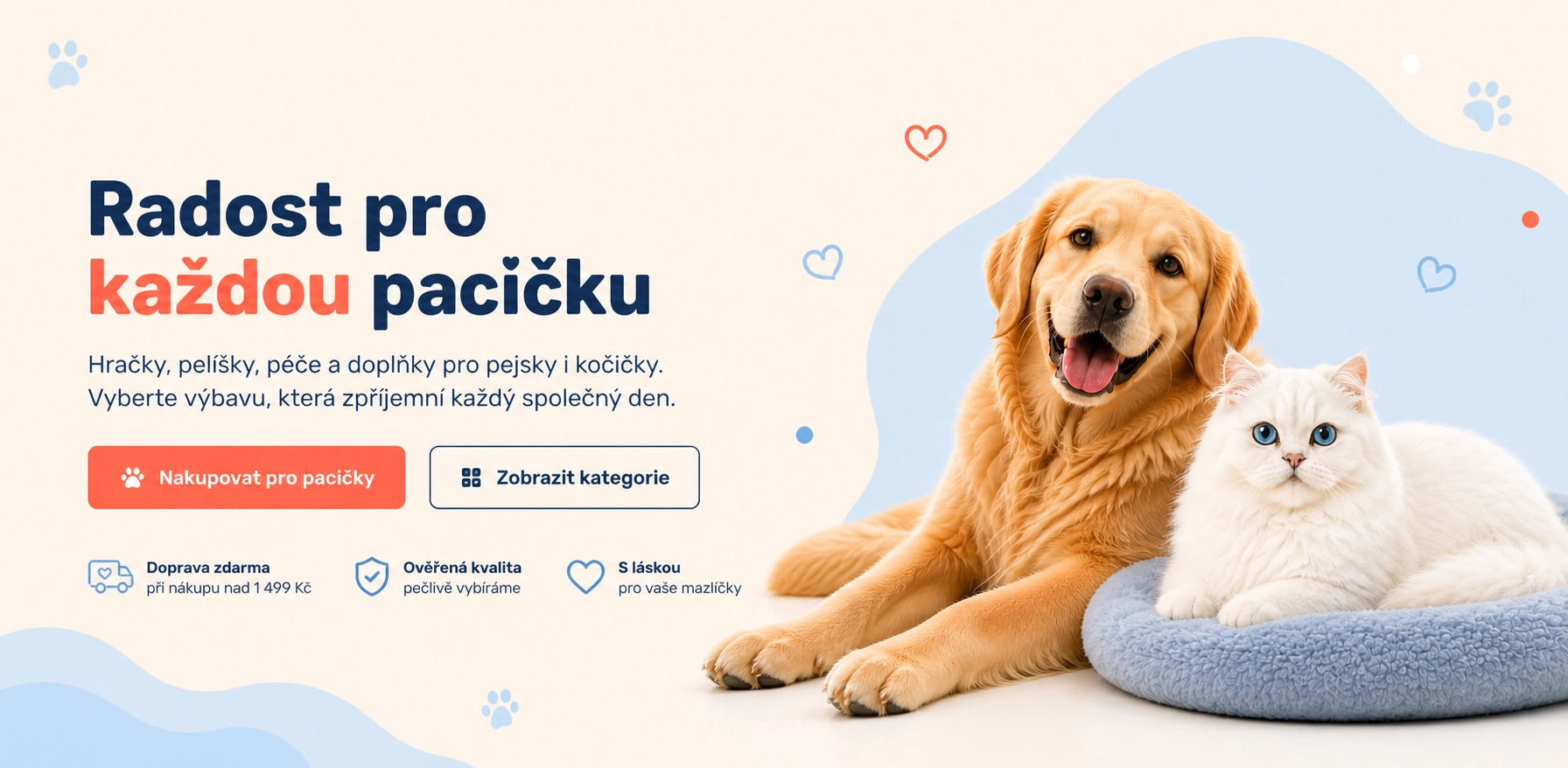 Radost pro každou pacičku