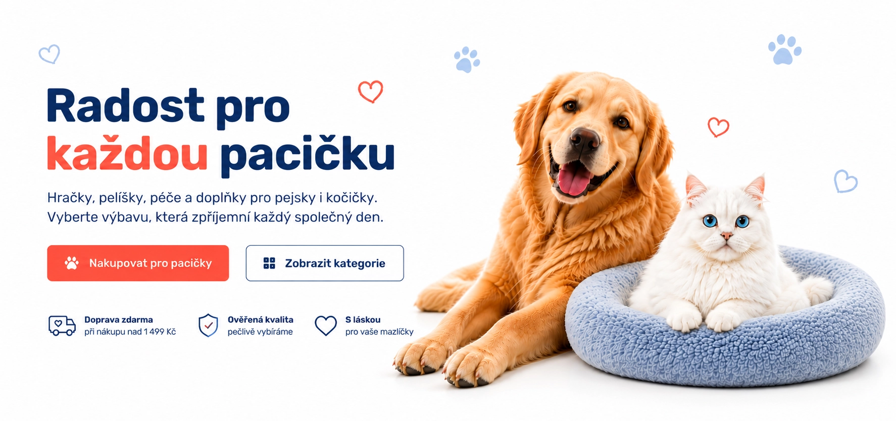 Radost pro každou pacičku